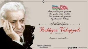 Çavuşoğlu Bəxtiyar Vahabzadəylə bağlı paylaşım etdi - FOTO 4 image-bextiyar_vahabzade_130221